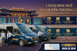 Thuê xe Limousine 9 chỗ tham quan Huế